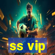 ss vip